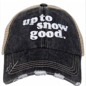 5/$25 Katydid-Up to snow good - women’s distressed trucker hat